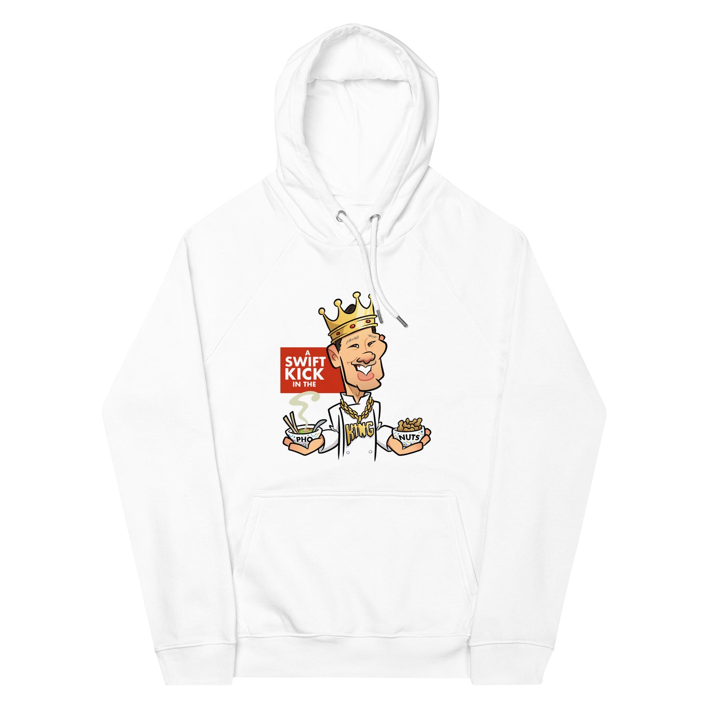 A Swift Kick in the Pho King Nuts Unisex eco raglan hoodie