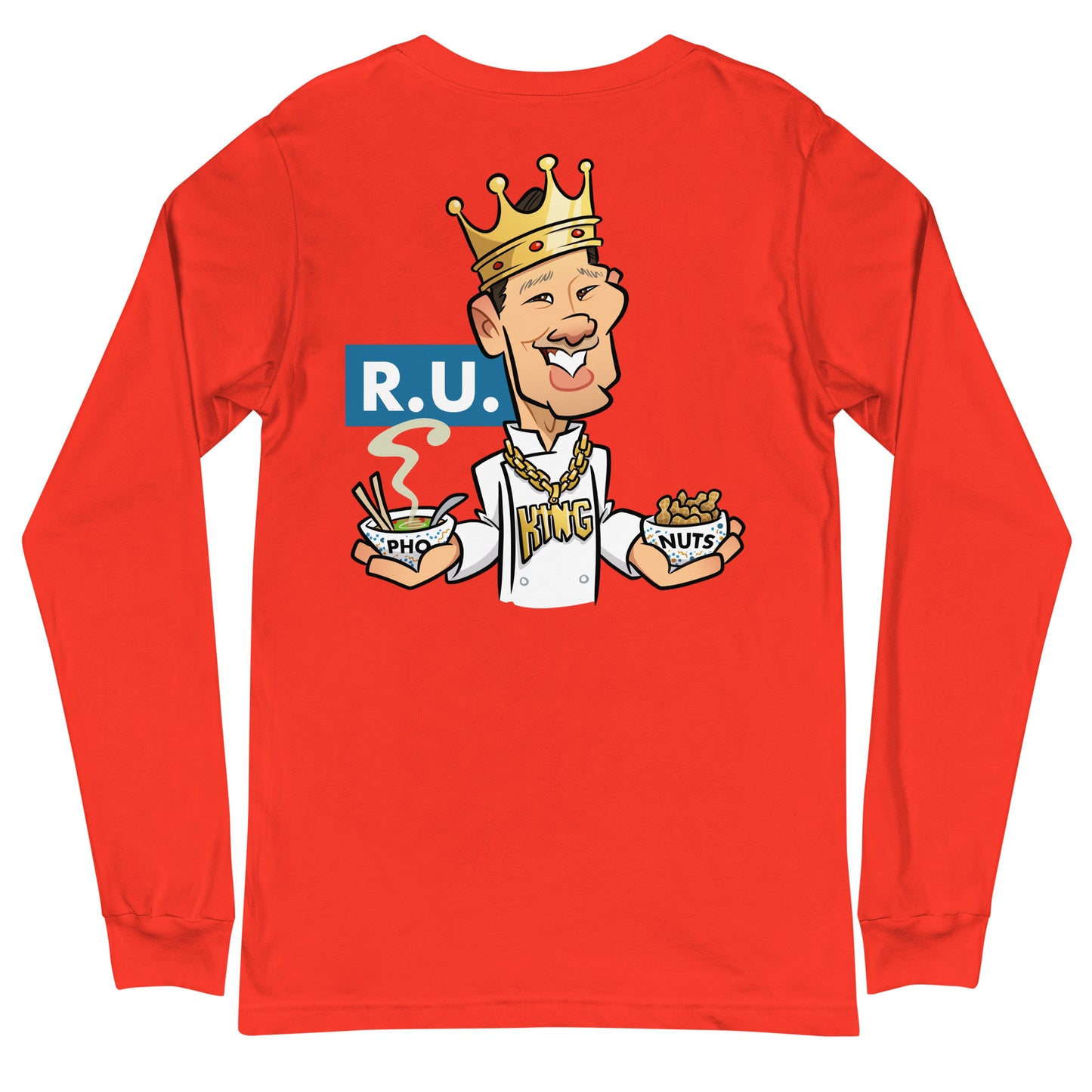 R.U. Pho King Nuts Unisex Long Sleeve Tee