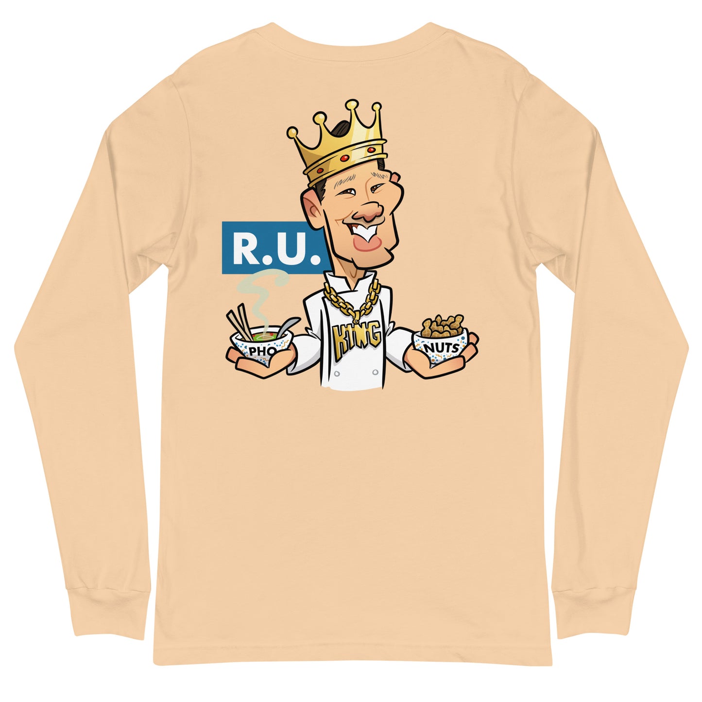 R.U. Pho King Nuts Unisex Long Sleeve Tee