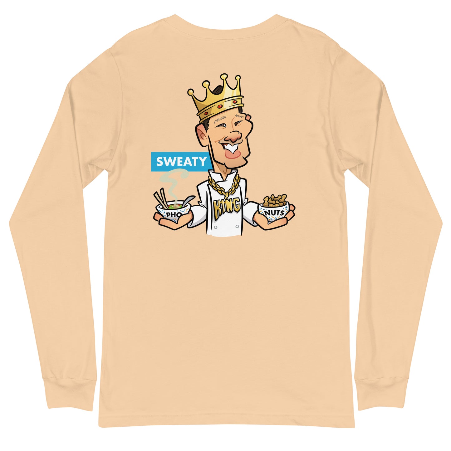 Sweaty Pho King Nuts Unisex Long Sleeve Tee