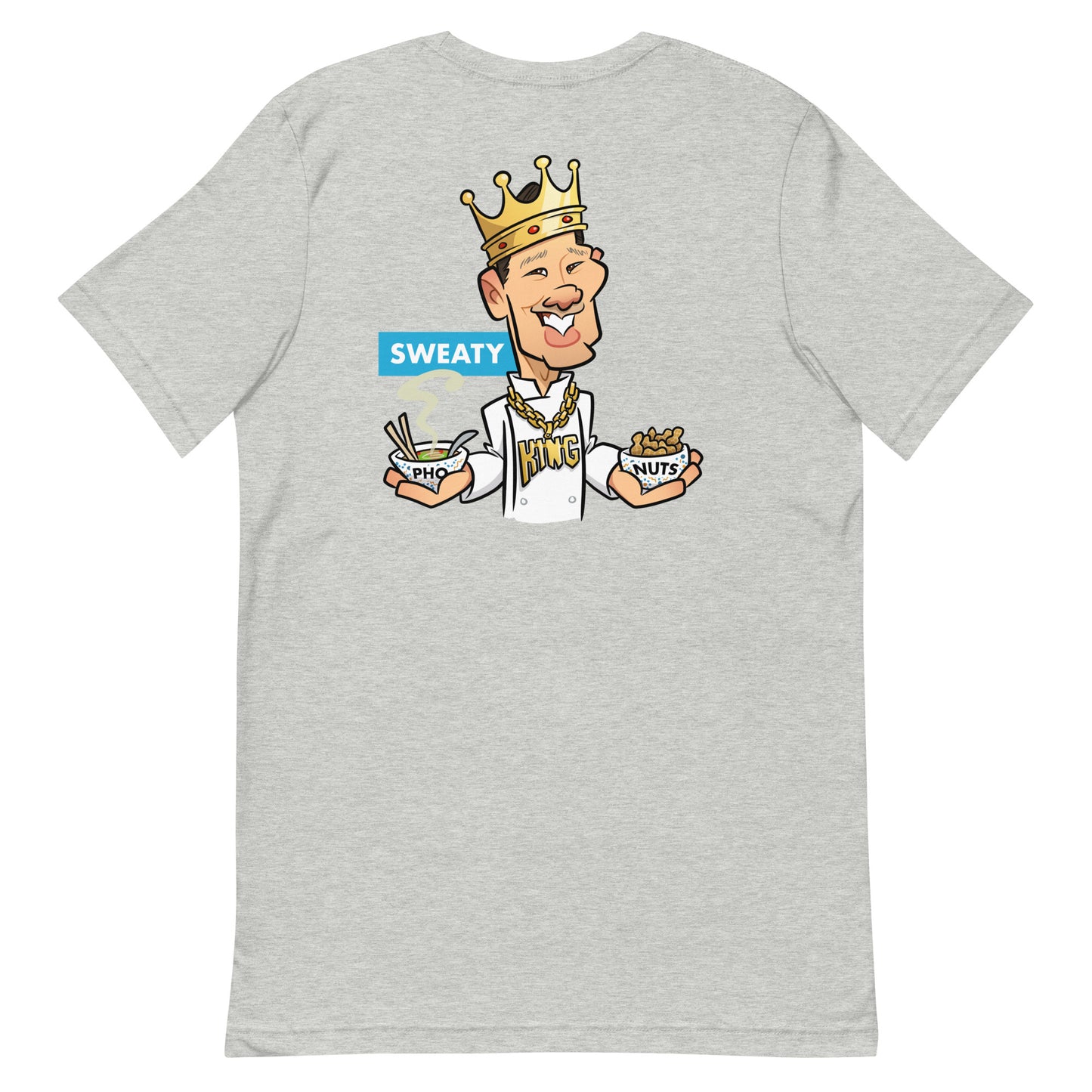 Sweaty Pho King Nuts Unisex t-shirt