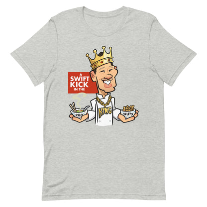 A Swift Kick in the Pho King Nuts Unisex t-shirt