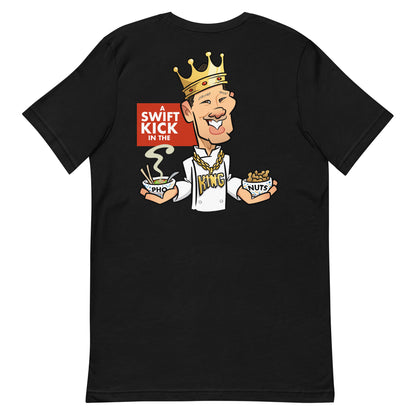 A Swift Kick in the Pho King Nuts Unisex t-shirt