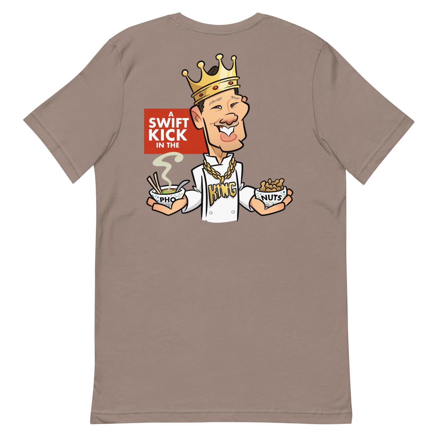 A Swift Kick in the Pho King Nuts Unisex t-shirt