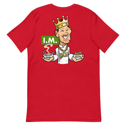 I.M. Pho King Nuts Unisex t-shirt