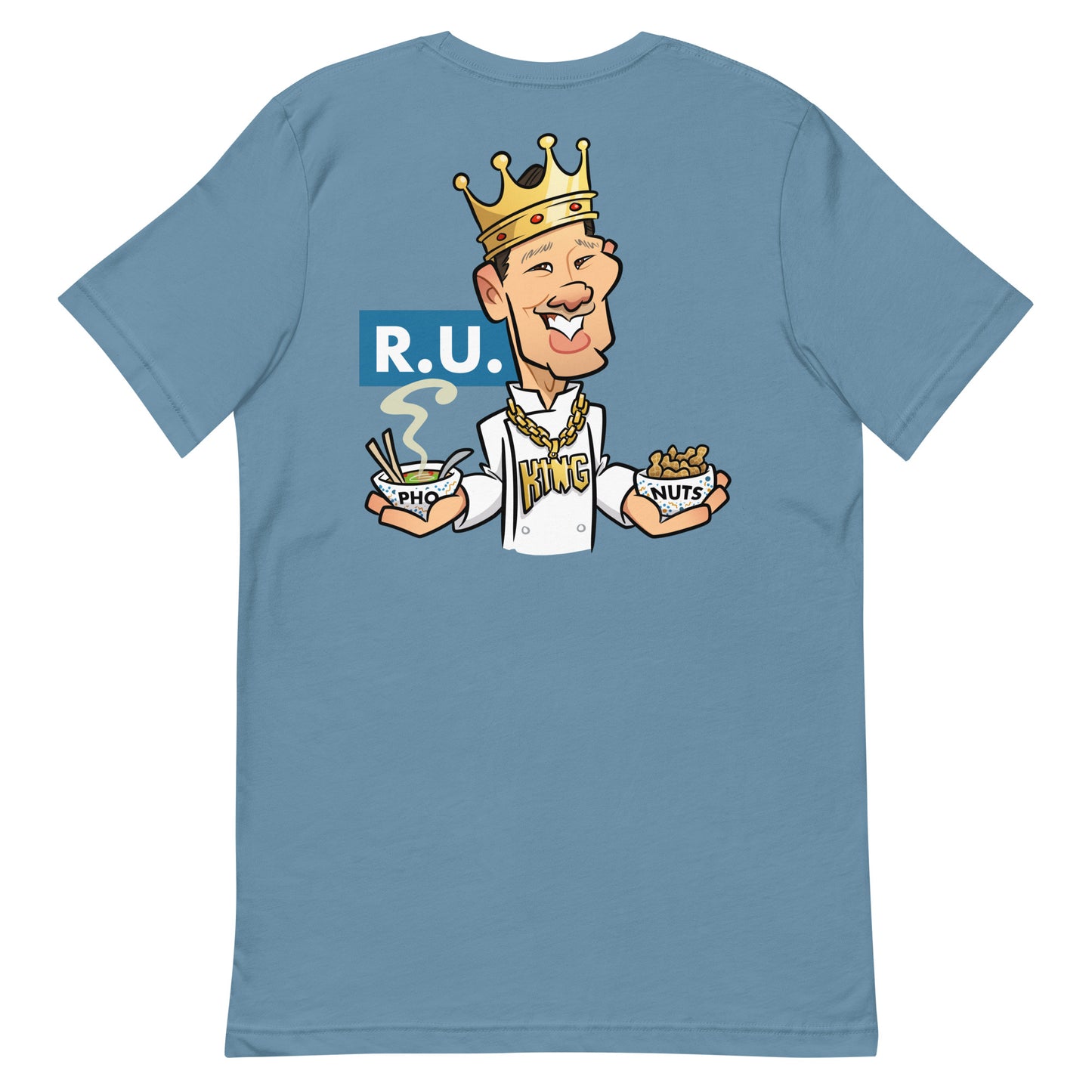 R.U. Pho King Nuts Unisex t-shirt