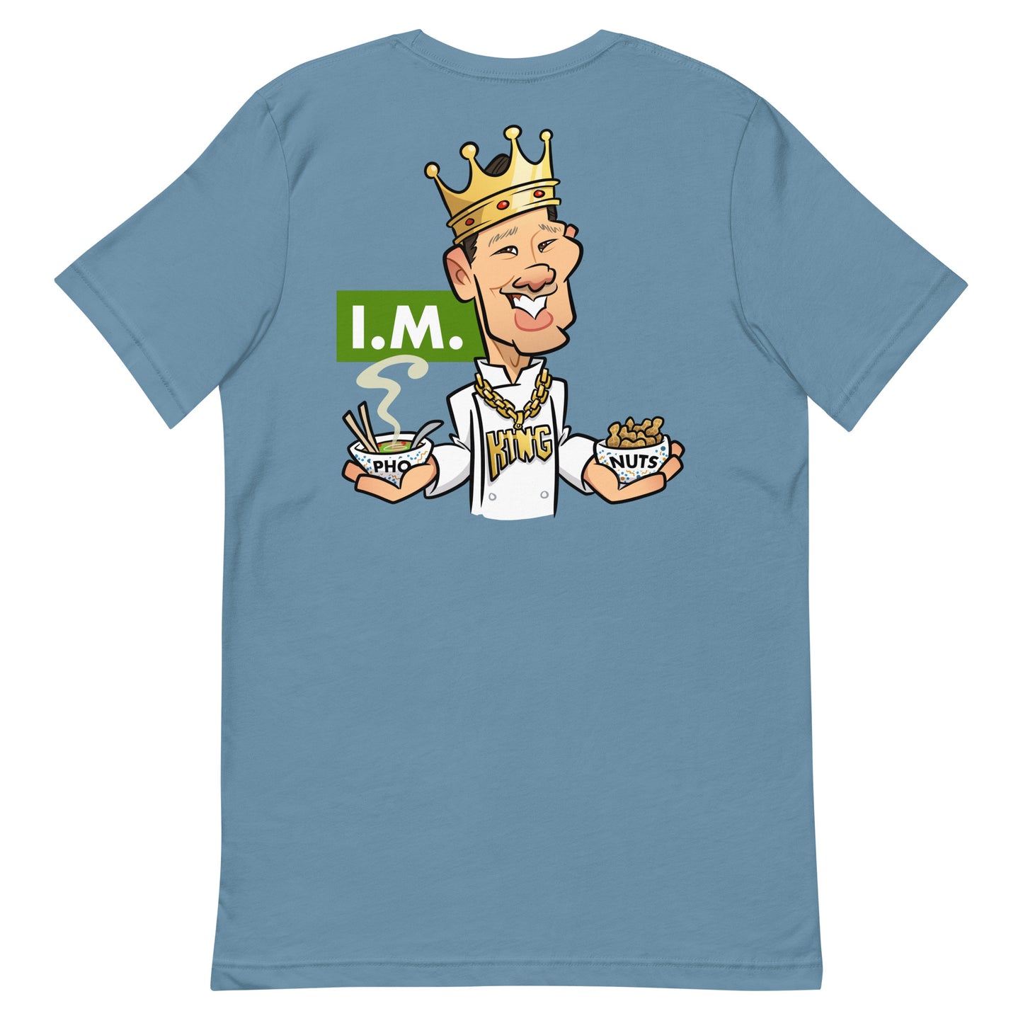 I.M. Pho King Nuts Unisex t-shirt