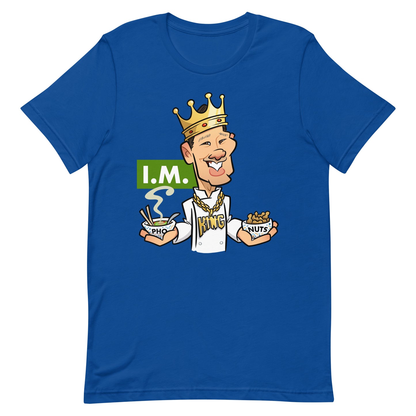 Impeccably Mixed (I.M.) Pho King Nuts Unisex t-shirt