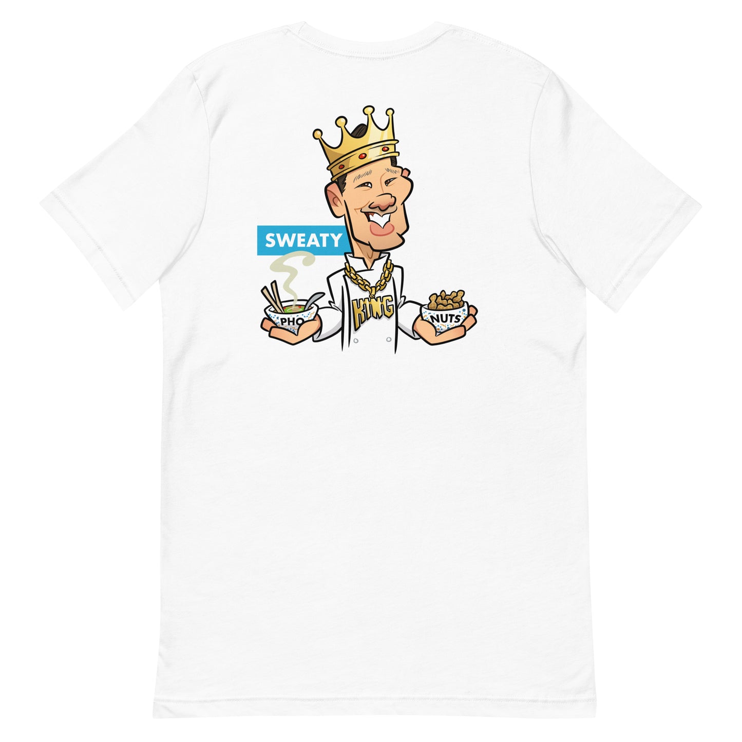 Sweaty Pho King Nuts Unisex t-shirt