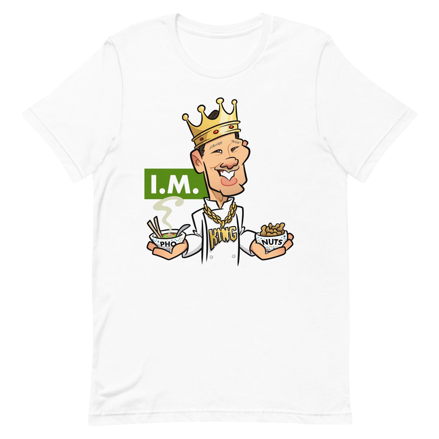 Impeccably Mixed (I.M.) Pho King Nuts Unisex t-shirt