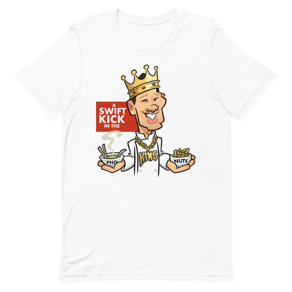 A Swift Kick in the Pho King Nuts Unisex t-shirt